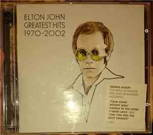 Elton John - Greatest Hits 1970-2002