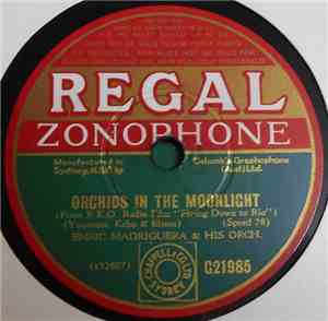 Enric Madriguera & His Orch. - Orchids In The Moonlight / Carioca