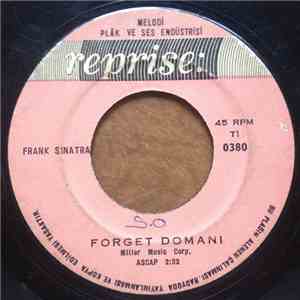 Frank Sinatra - Forget Domani / Without A Song