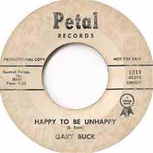Gary Buck  - Happy To Be Unhappy