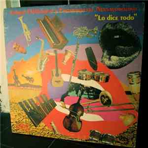 Grupo Folklorico Y Experimental Nuevayorquino - Lo Dice Todo