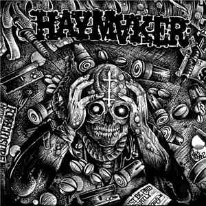 Haymaker - Taxed...Tracked...Inoculated...Enslaved
