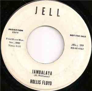 Hollis Floyd - Jambalaya / Is You All Right Or What?