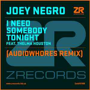 Joey Negro Feat.  Thelma Houston - I Need Somebody Tonight (Audiowhores Rem ...