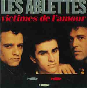 Les Ablettes - Victimes De L'Amour