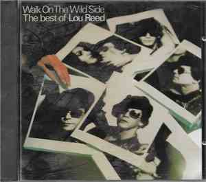 Lou Reed - Walk On The Wild Side - The Best Of Lou Reed