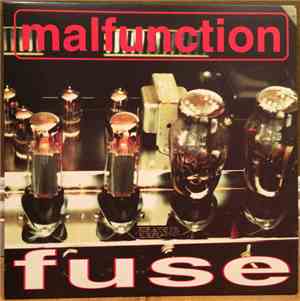 Malfunction - Fuse