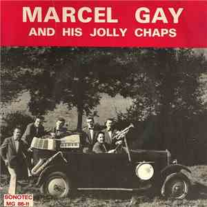 Marcel Gay And His Jolly Chaps - El Cate