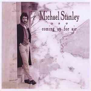 Michael Stanley - Coming Up For Air