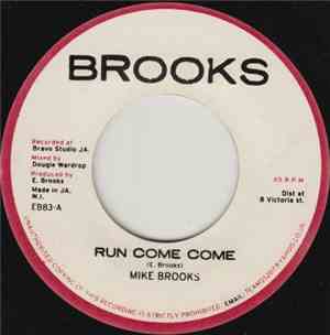 Mike Brooks - Run Come Come