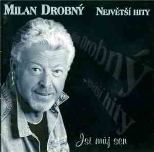 Milan Drobný - Největší Hity