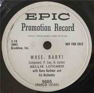 Nellie Lutcher With Dave Barbour And His Orchestra - Whee, Baby! / Blues Fo ...