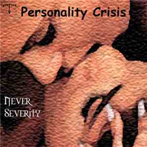 Personality Crisis  - Never Severity