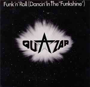 Quazar  - Funk 'N' Roll  (Dancin' In The 