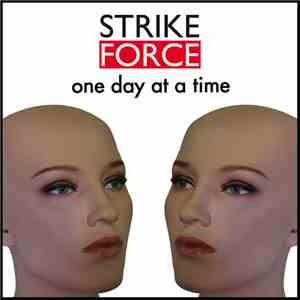StrikeForce  - One Day At A Time