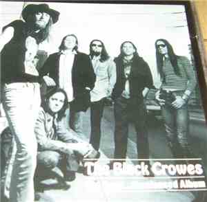 The Black Crowes - The Band... Unreleased Album