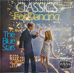 The Blue Stars  - Classics For Dancing