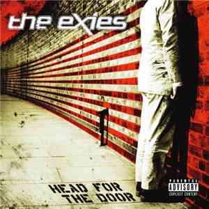 The Exies - Head For The Door