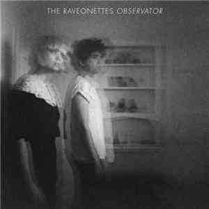 The Raveonettes - Observator