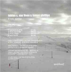 tobias c. van Veen & Tomas Phillips - If Not, Winter