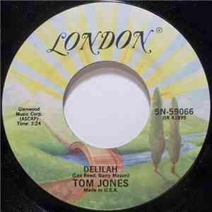 Tom Jones - Delilah / Without Love (There Is Nothing)
