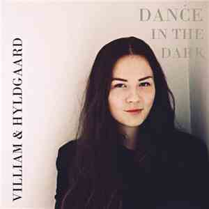 Villiam   & Hyldgaard  - Dance In The Dark