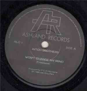 Aitch Brothers - Won't Change My Mind