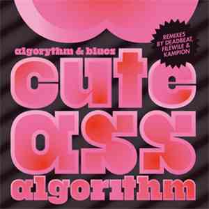 Algorythm & Blues - Cute Ass Algorithm
