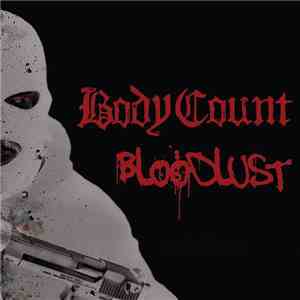 Body Count  - Bloodlust