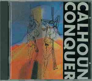 Calhoun Conquer - Lost In Oneself