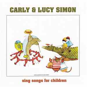 Carly & Lucy Simon - Sing Songs For Children