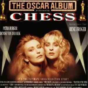 Chess  Special Guest Star René Froger - The Oscar Album