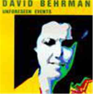 David Behrman - Unforeseen Events