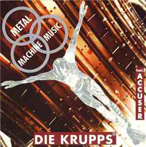 Die Krupps Feat. Accuser - Metal Machine Music