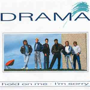 Drama  - Hold On Me