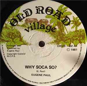 Eugene Paul  - Why Soca So?