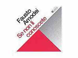 Fausto Amodei - Se Non Li Conoscete
