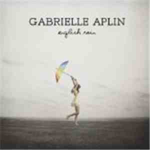 Gabrielle Aplin - English Rain