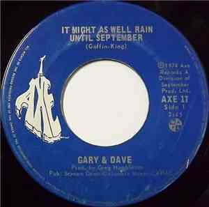 Gary & Dave - It Might As Well Rain Until September / September Lady Theme
