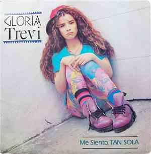 Gloria Trevi - Me Siento Tan Sola