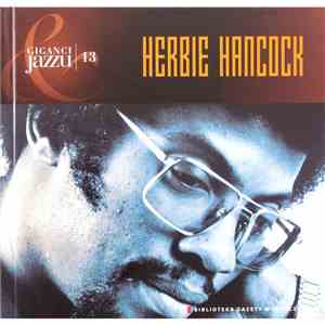 Herbie Hancock - Giganci Jazzu 13