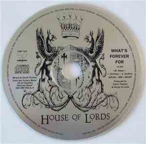 House Of Lords  - What's Forever For