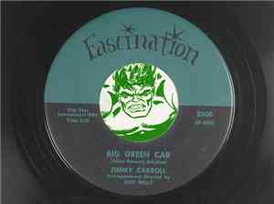 Jimmy Carroll  - That's All I Want / Big Green Car