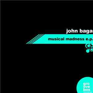 John Baga - Musical Madness E.P.