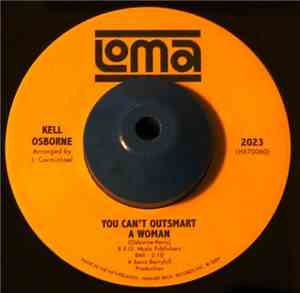 Kell Osborne - You Can't Outsmart A Woman