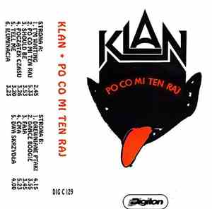 Klan  - Po Co Mi Ten Raj