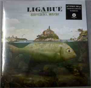 Luciano Ligabue - Arrivederci, Mostro!