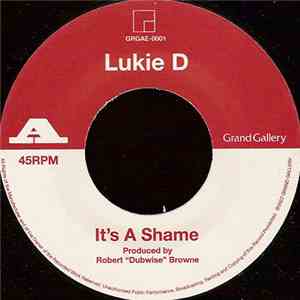 Lukie D / Pam Hall - It's A Shame / I Believe In Miracles