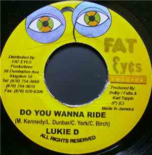 Lukie D / Shadu - Do You Wanna Ride / Talk 2 Much