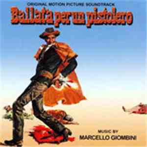 Marcello Giombini - Ballata Per Un Pistolero (Original Soundtrack)